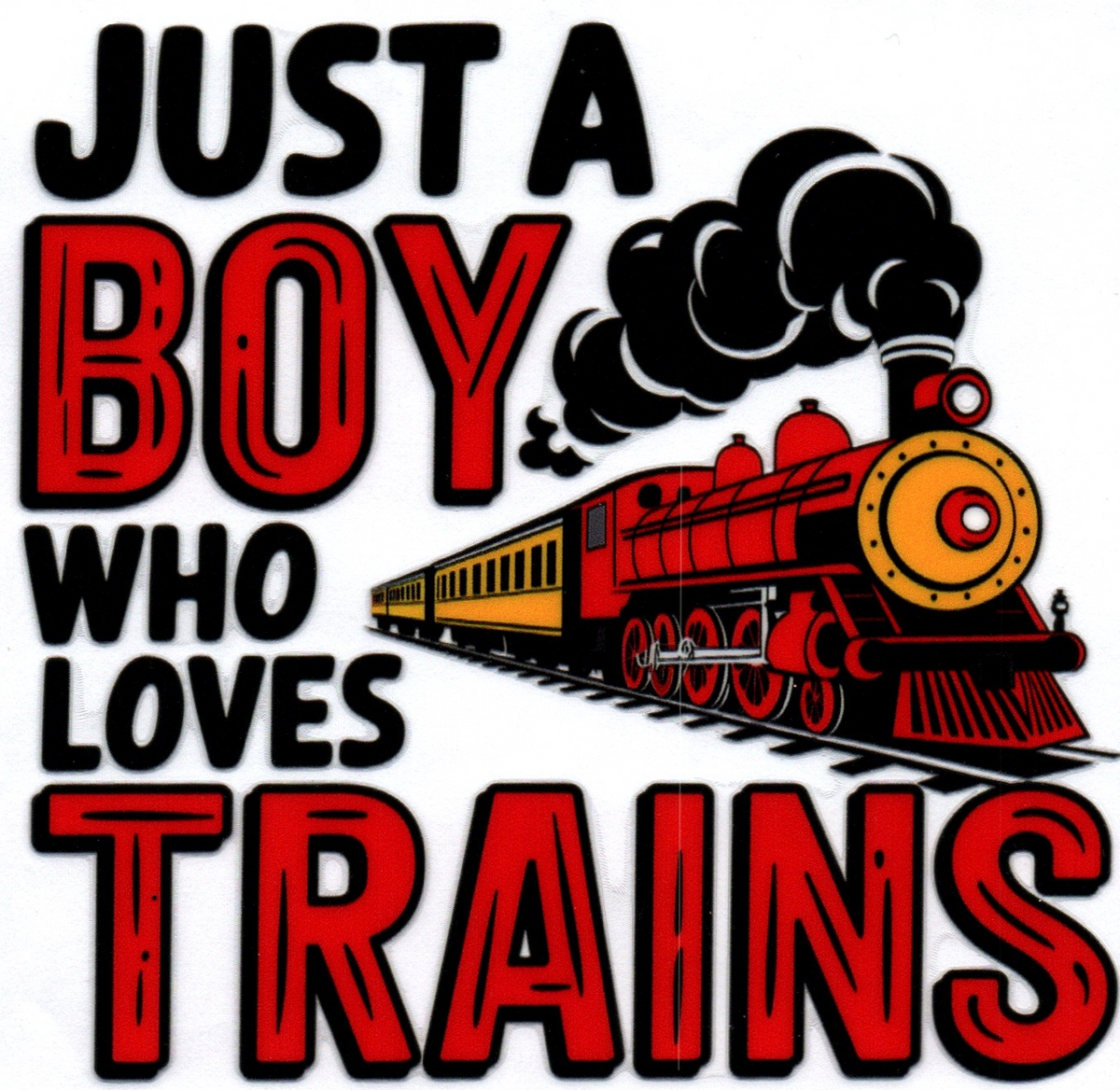 Just a Boy who loves Trains Single Decal 149