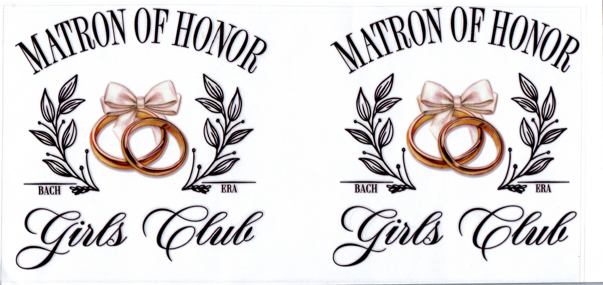 16oz Matron of Honor Girls Club Family 15