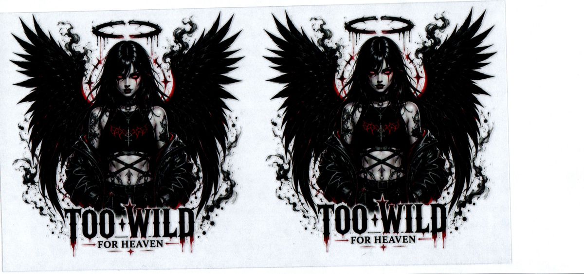 TOO WILD FOR HEAVEN DECALS