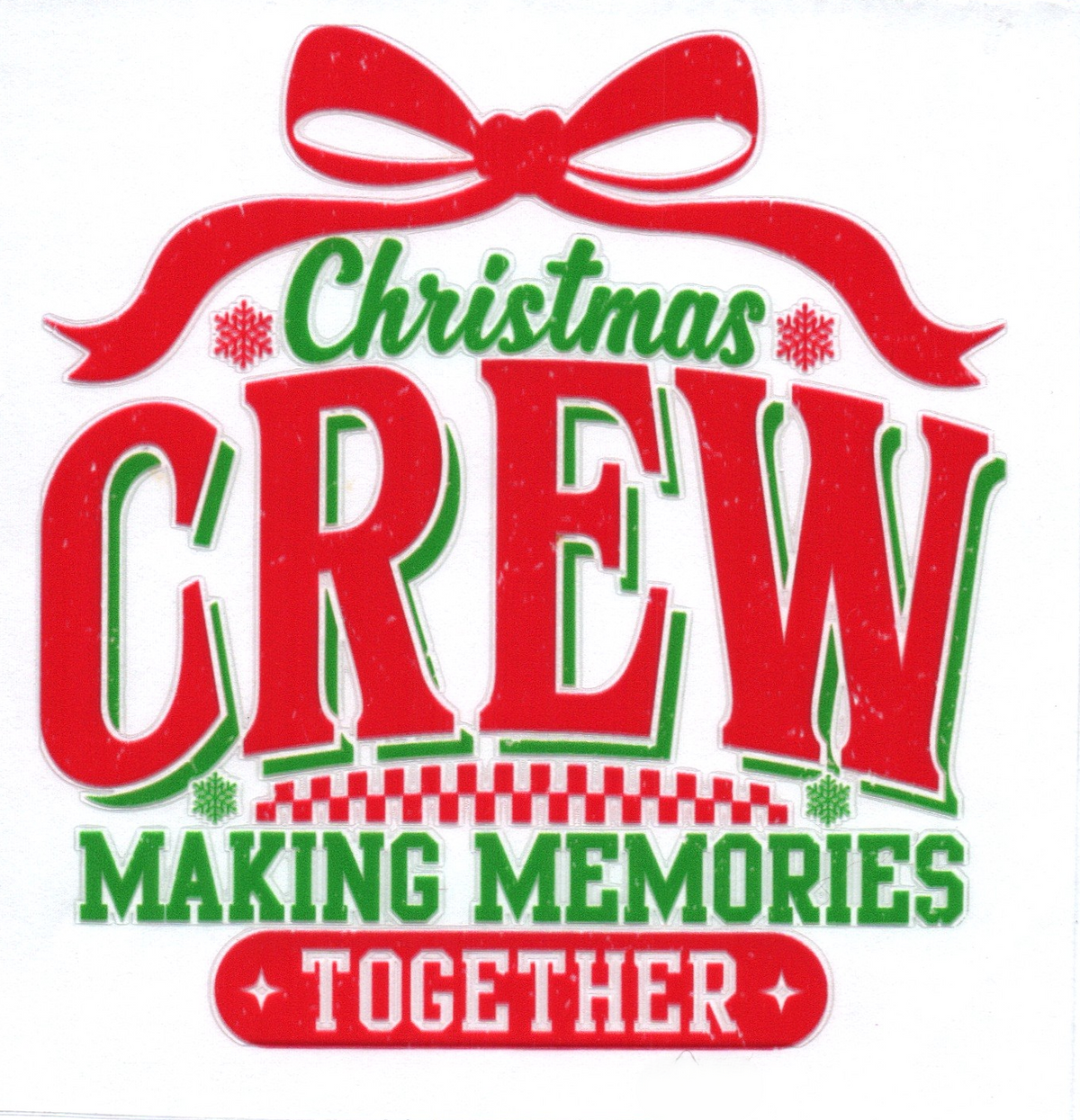 Christmas Crew Making Memories Together Christmas Single Decal