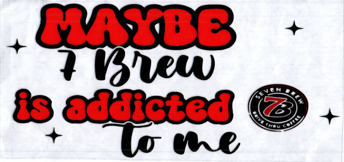 16oz maybe 7brew is addicted to me 276