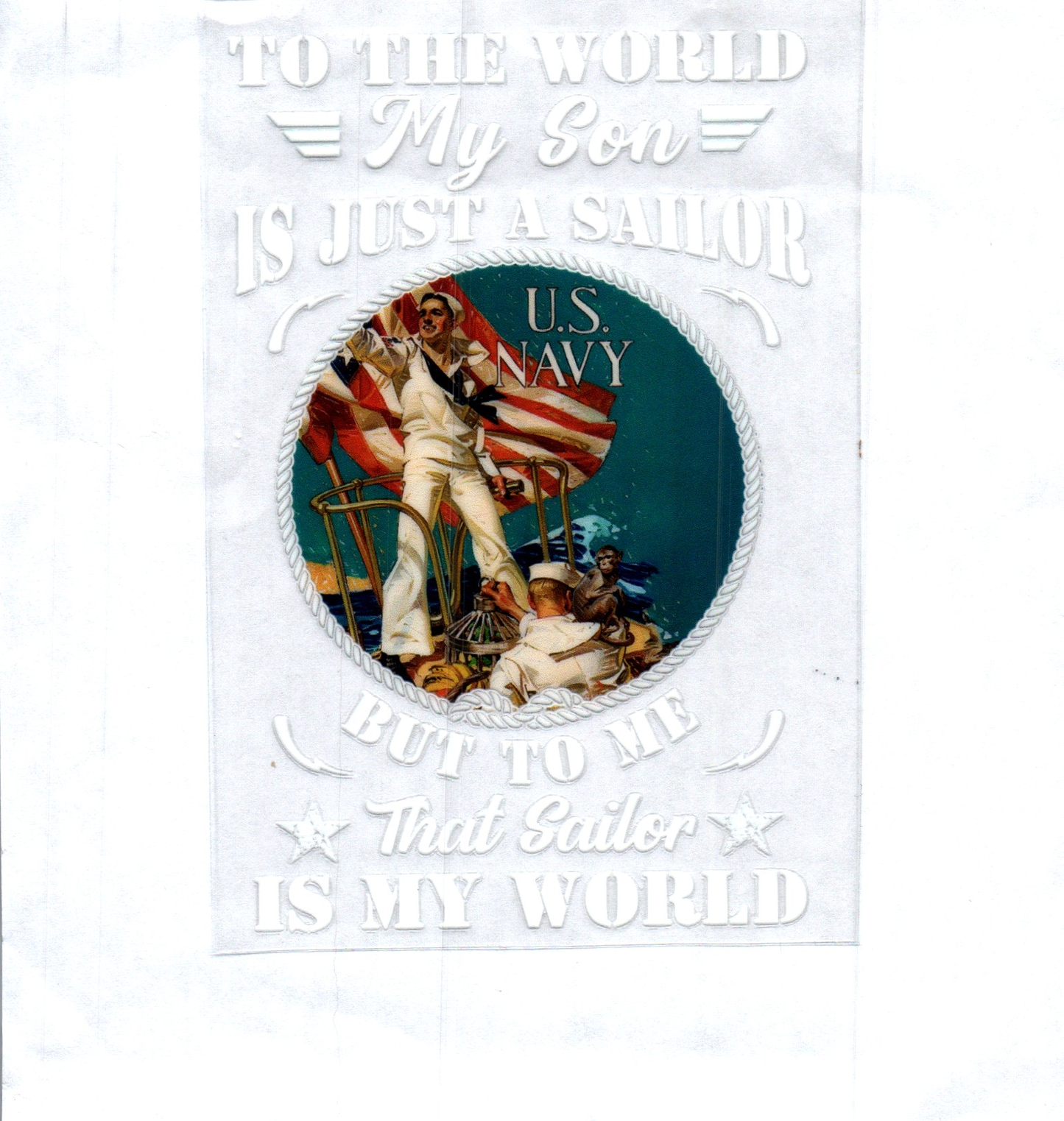 To the world my son is just a sailor 2 Patriotic Decal