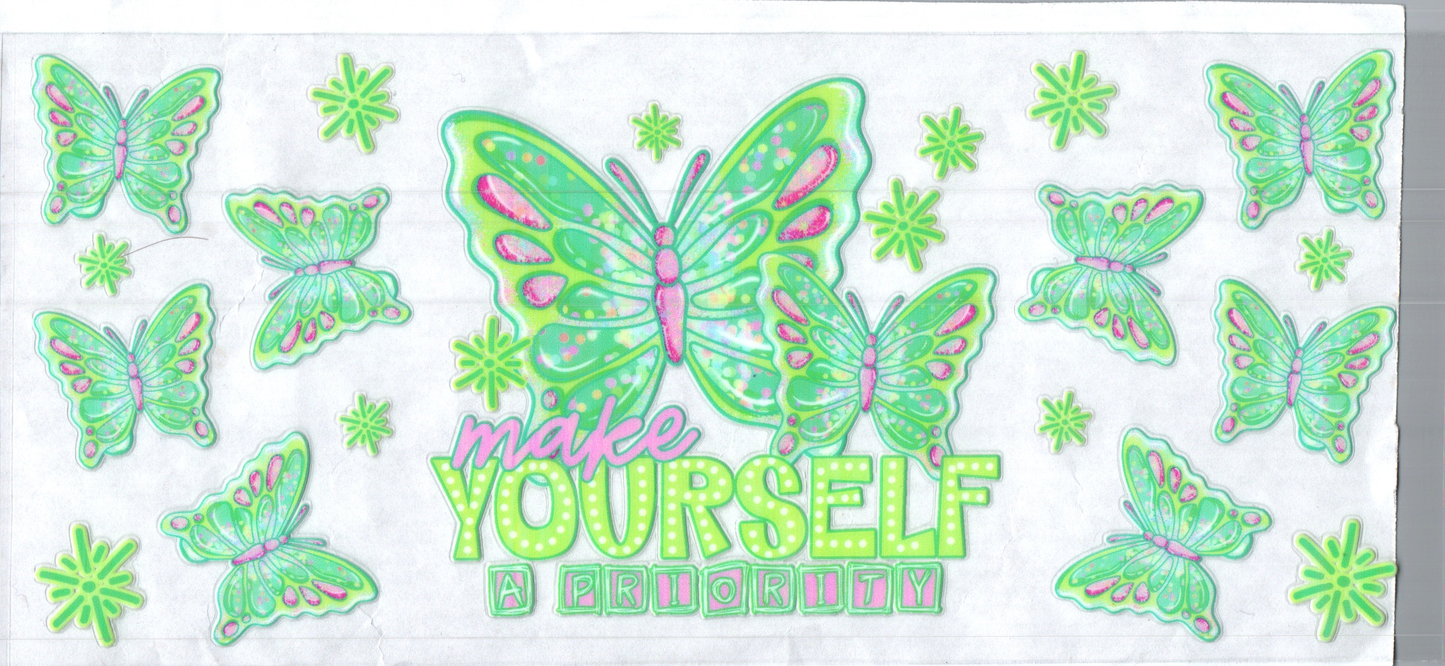 16oz Make yourself a priority Inspirational