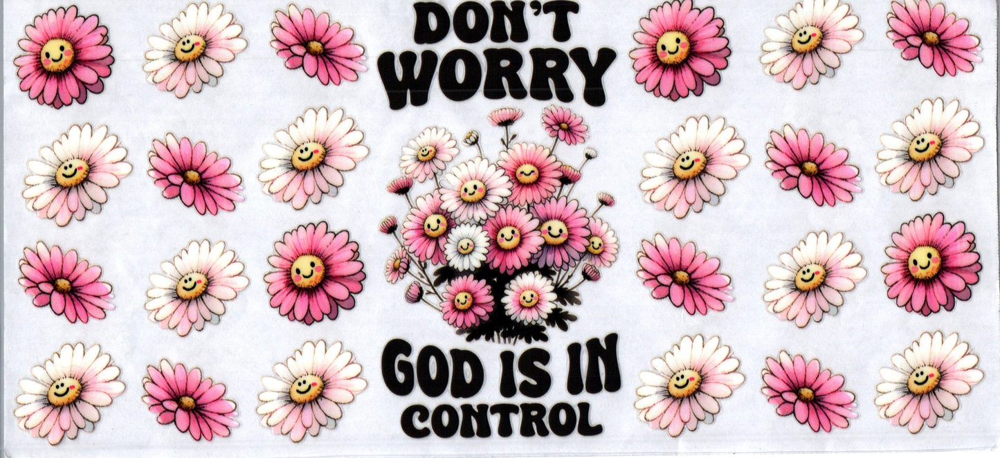16oz Don't worry God is in control Faith 66