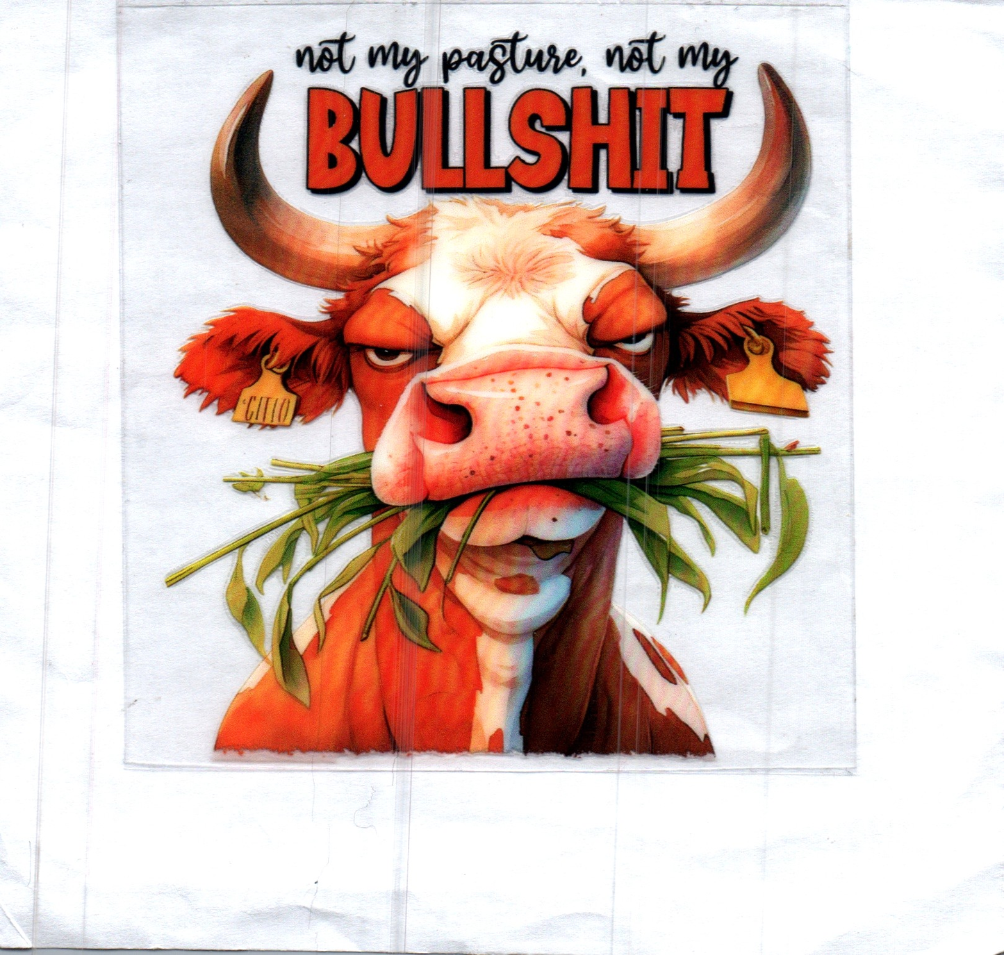 Not my pasture Not my Bullshit Decal