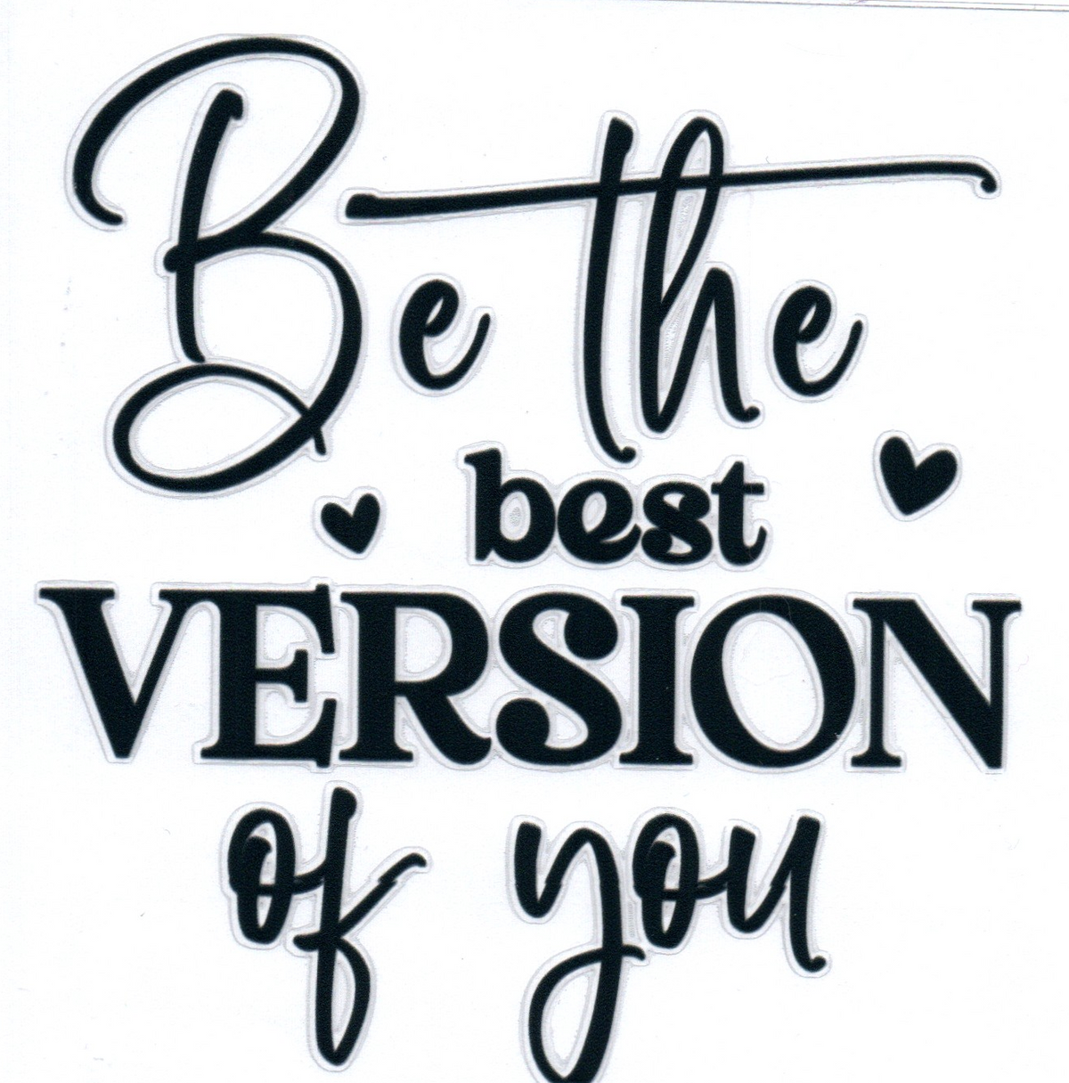 Be the best version of you 7 Single Decal