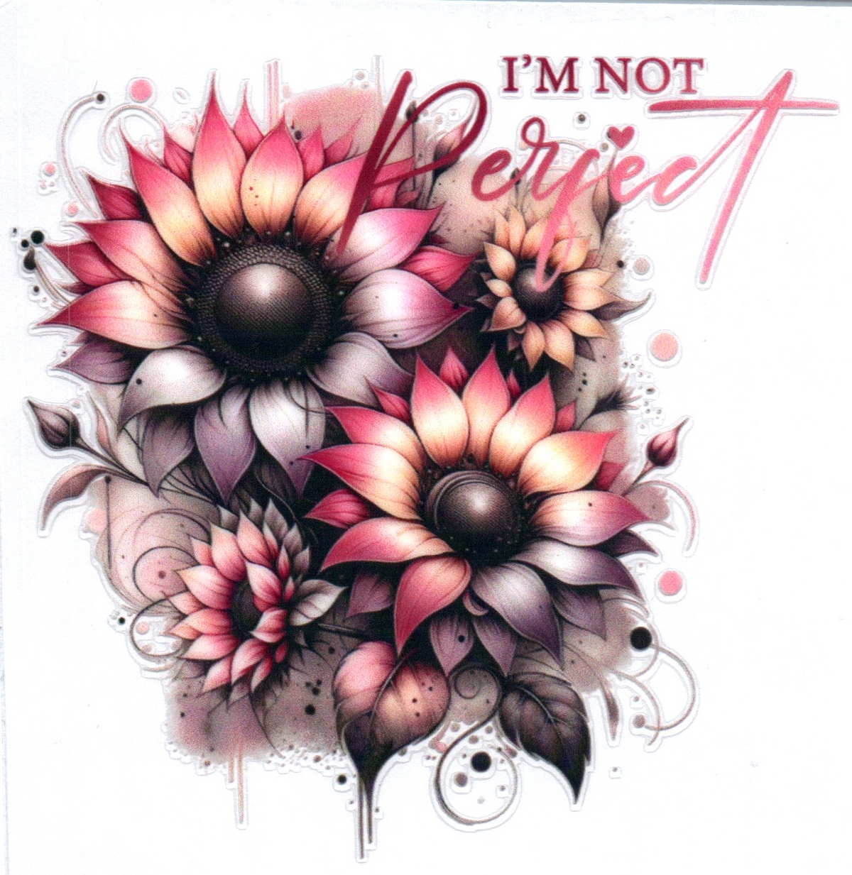 I'm not perfect 9 Single Decal