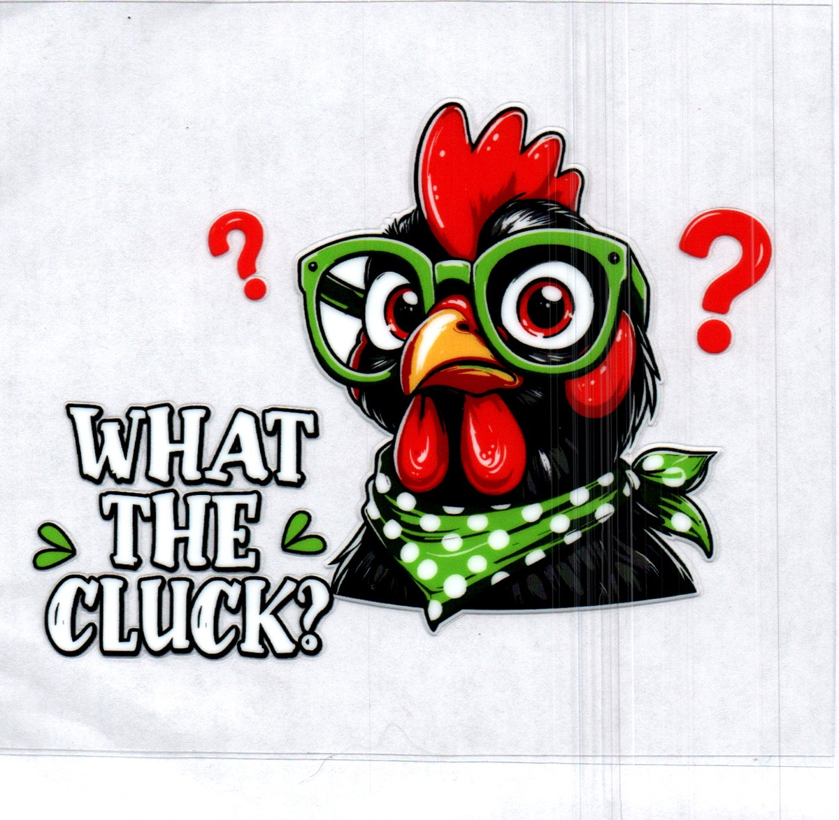 What the Cluck Chicken Single Decal 138