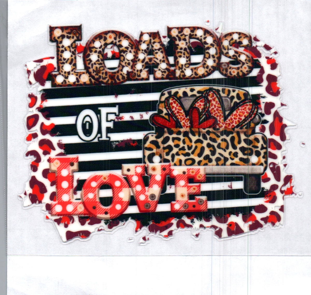 Loads of love Single Decal 174