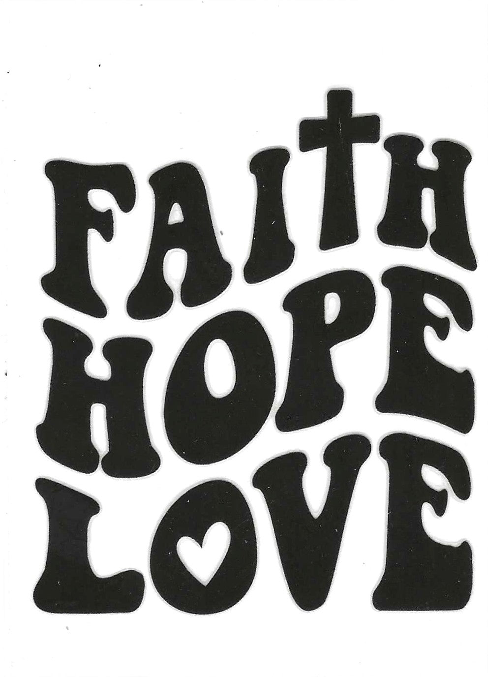 Faith Love Hope Black Decal