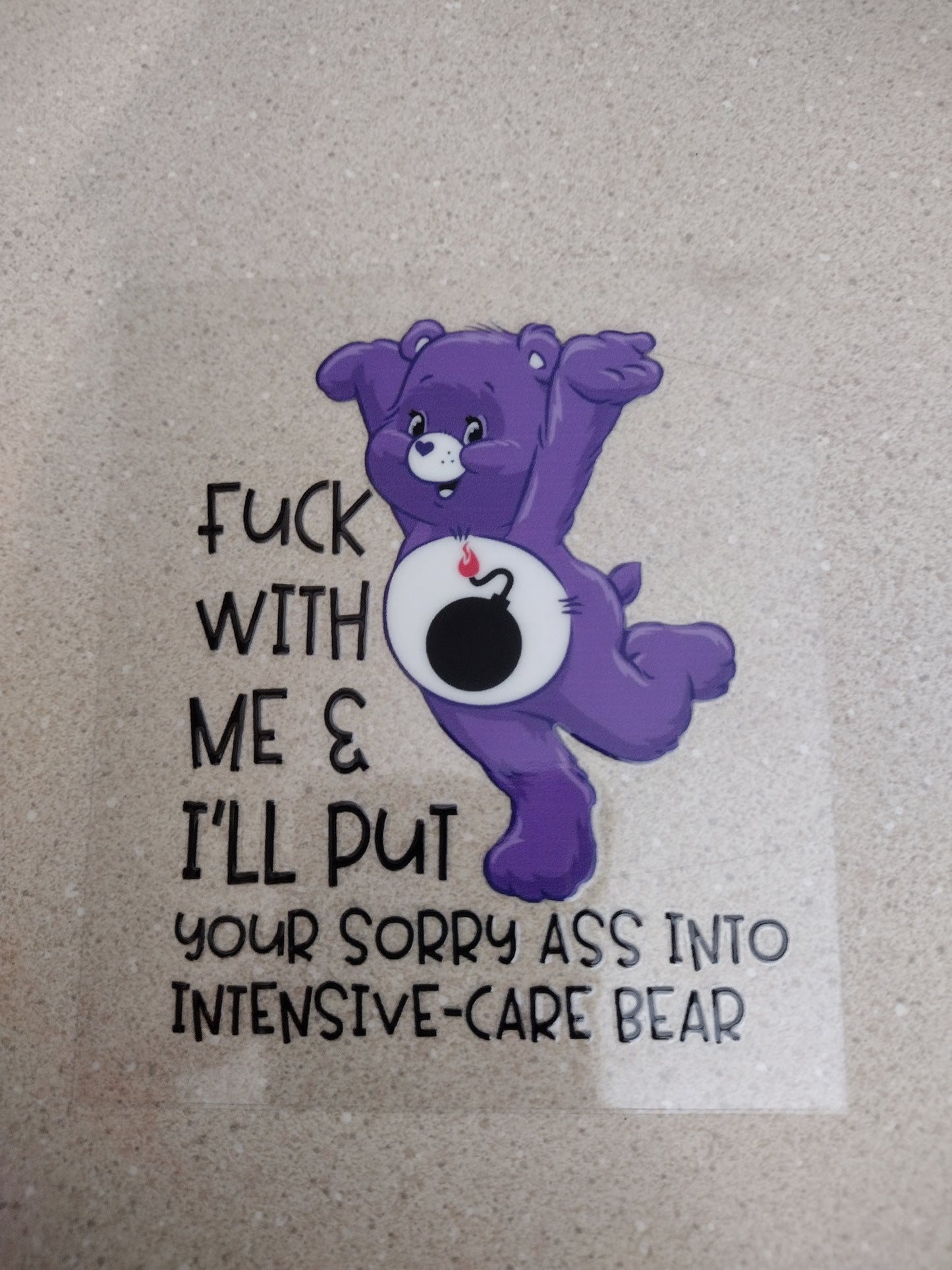 FUCK W/ ME SWEAR BEAR UV DTF