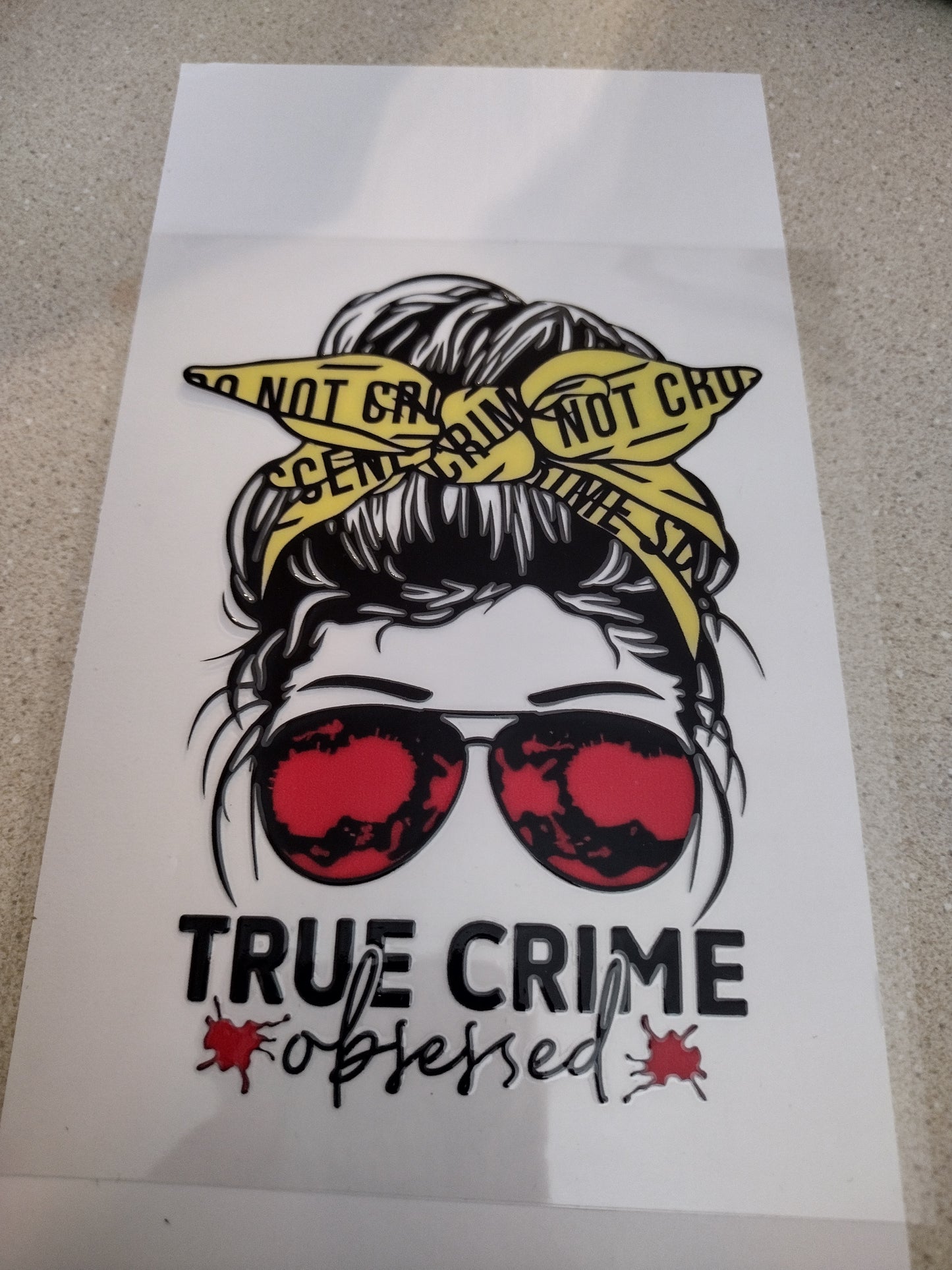 TRUE CRIME MAMA UV DTF