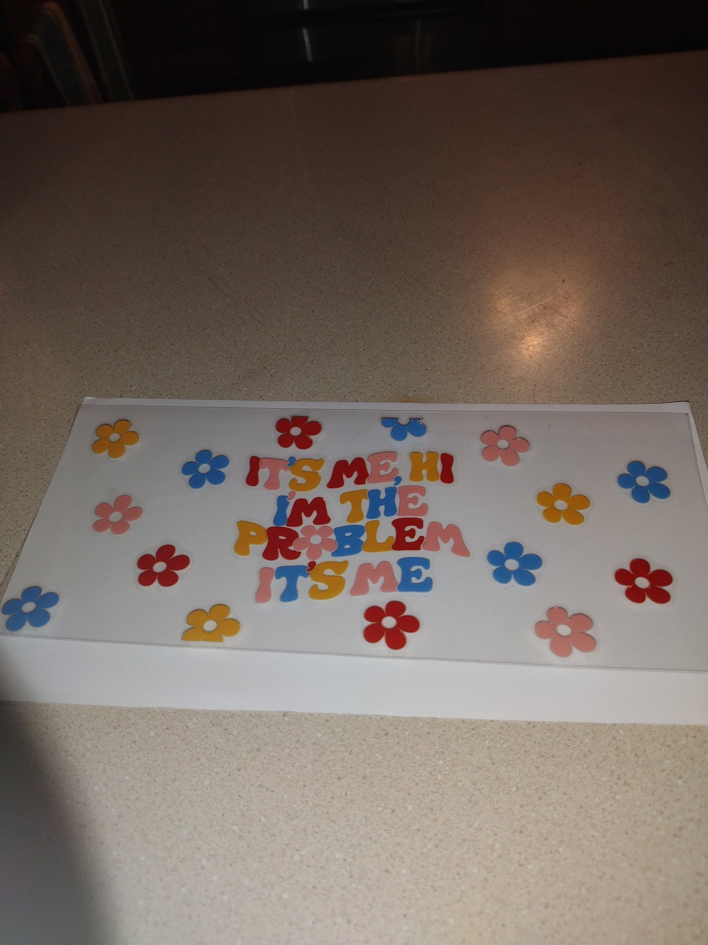 IM THE PROBLEM UV DTF