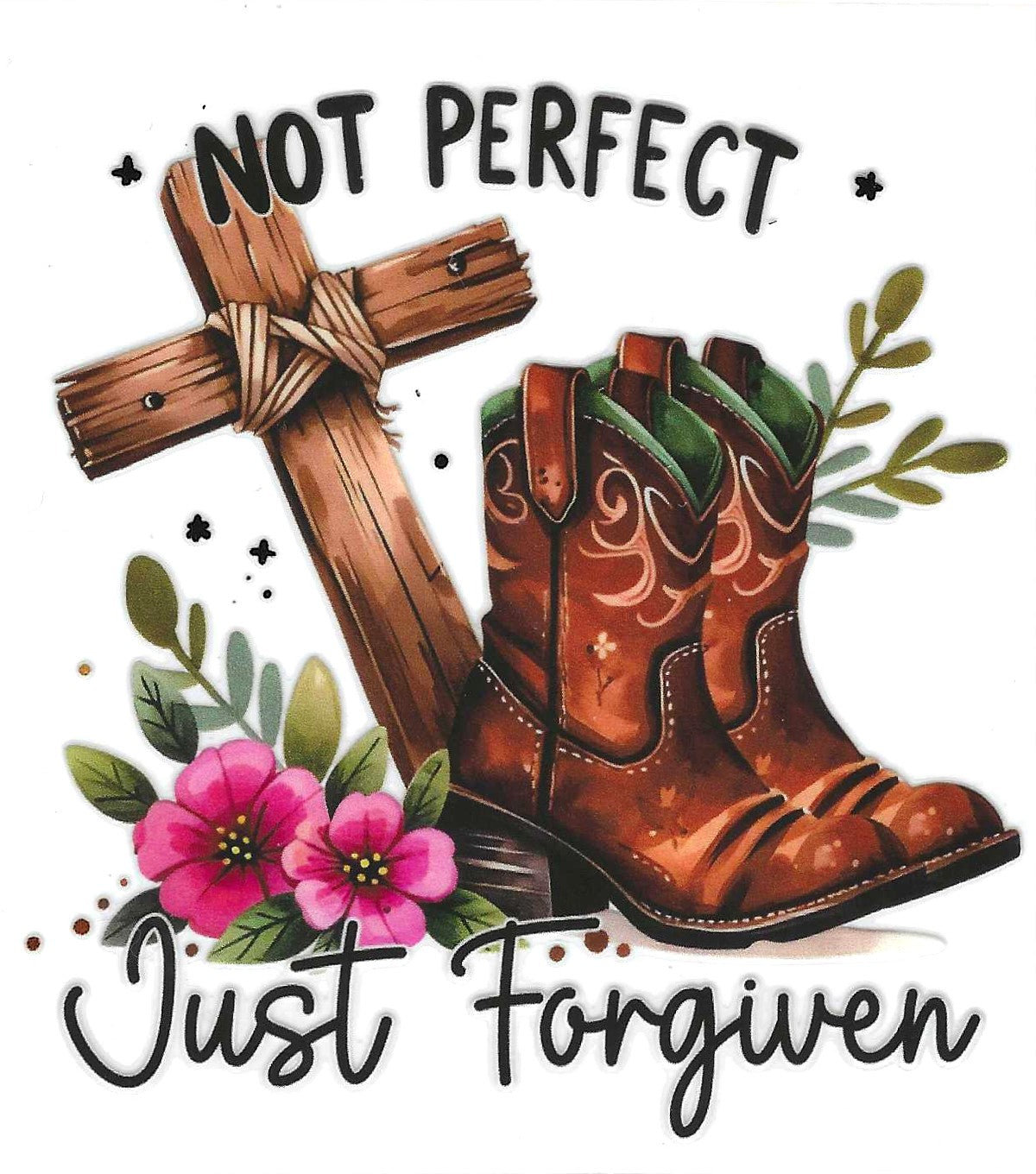 Not Perfect Decal