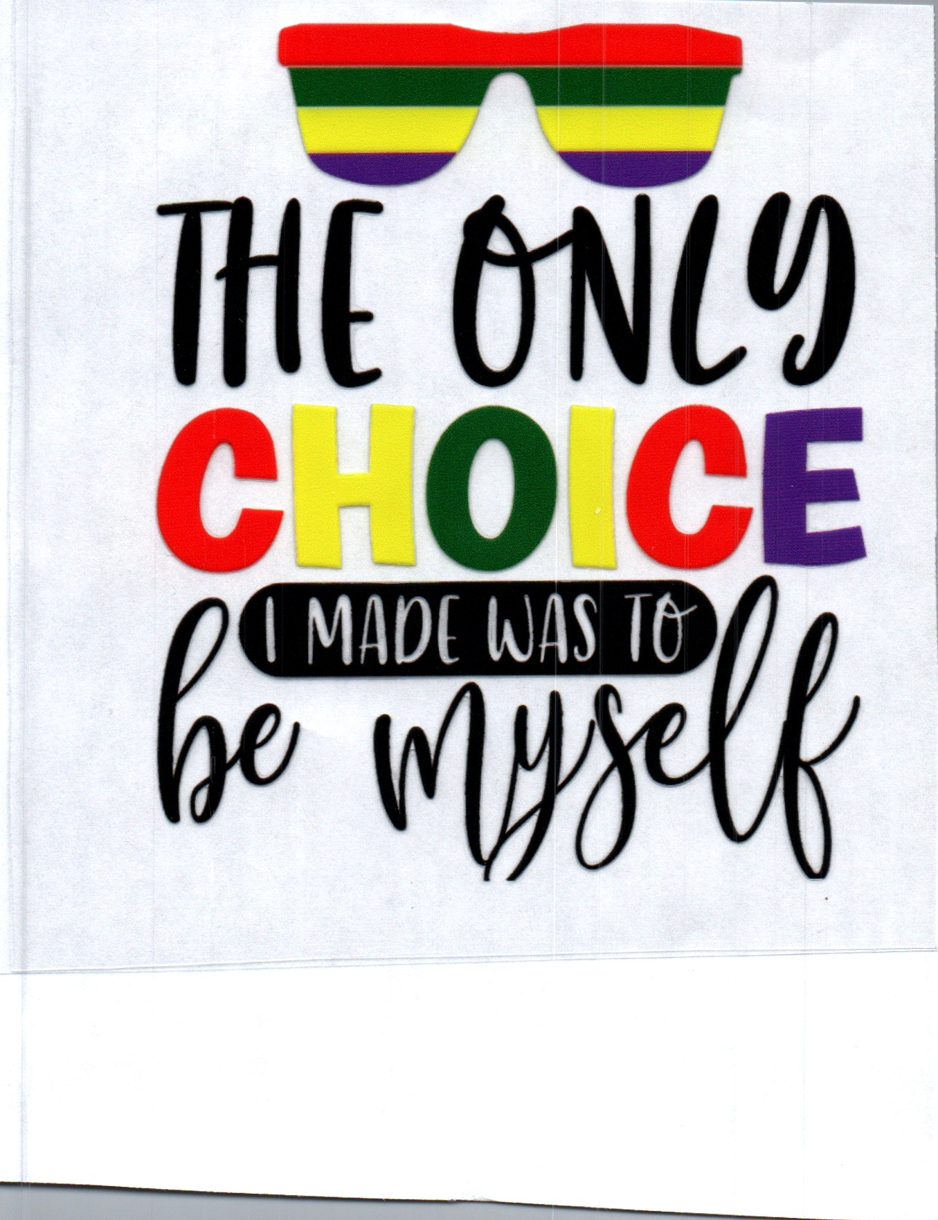 The only Choice Pride Decal