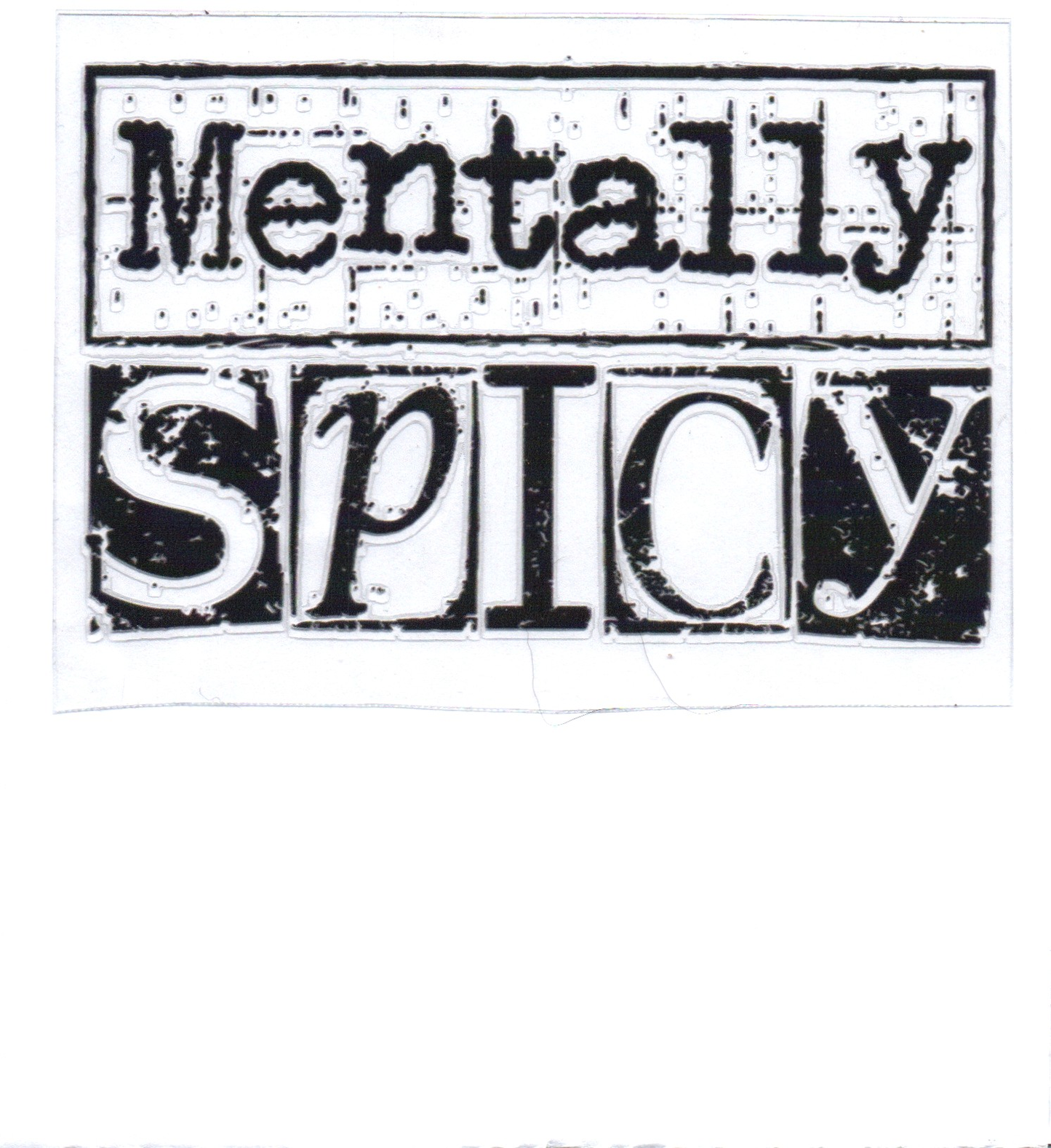 Mentally Spicy Sassy Decal 14C