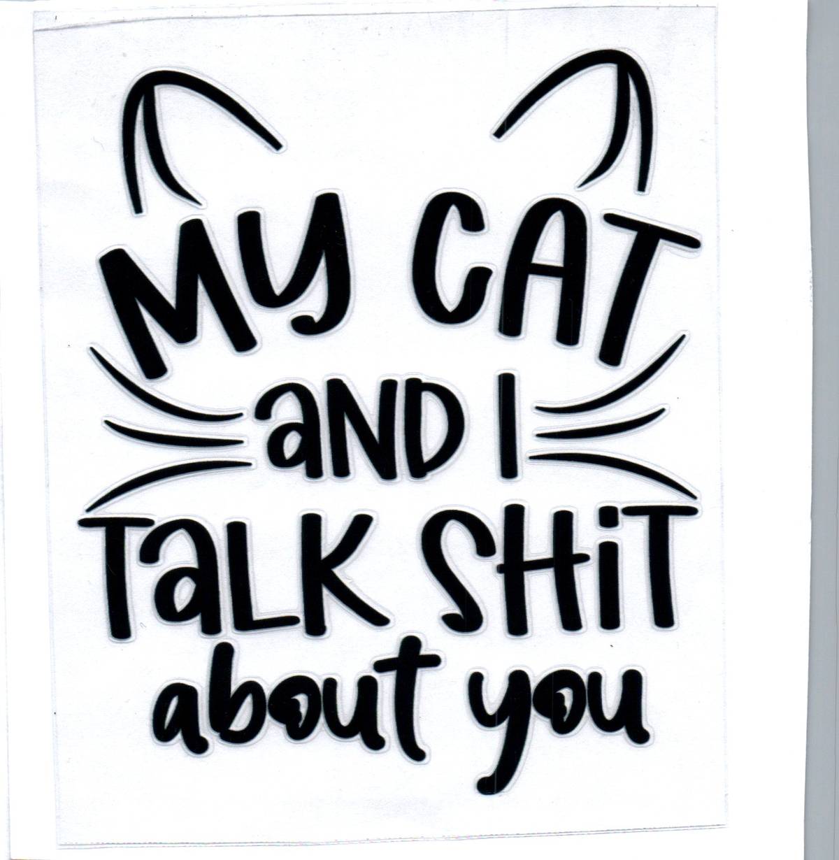 My cat and I Sassy Decal 1