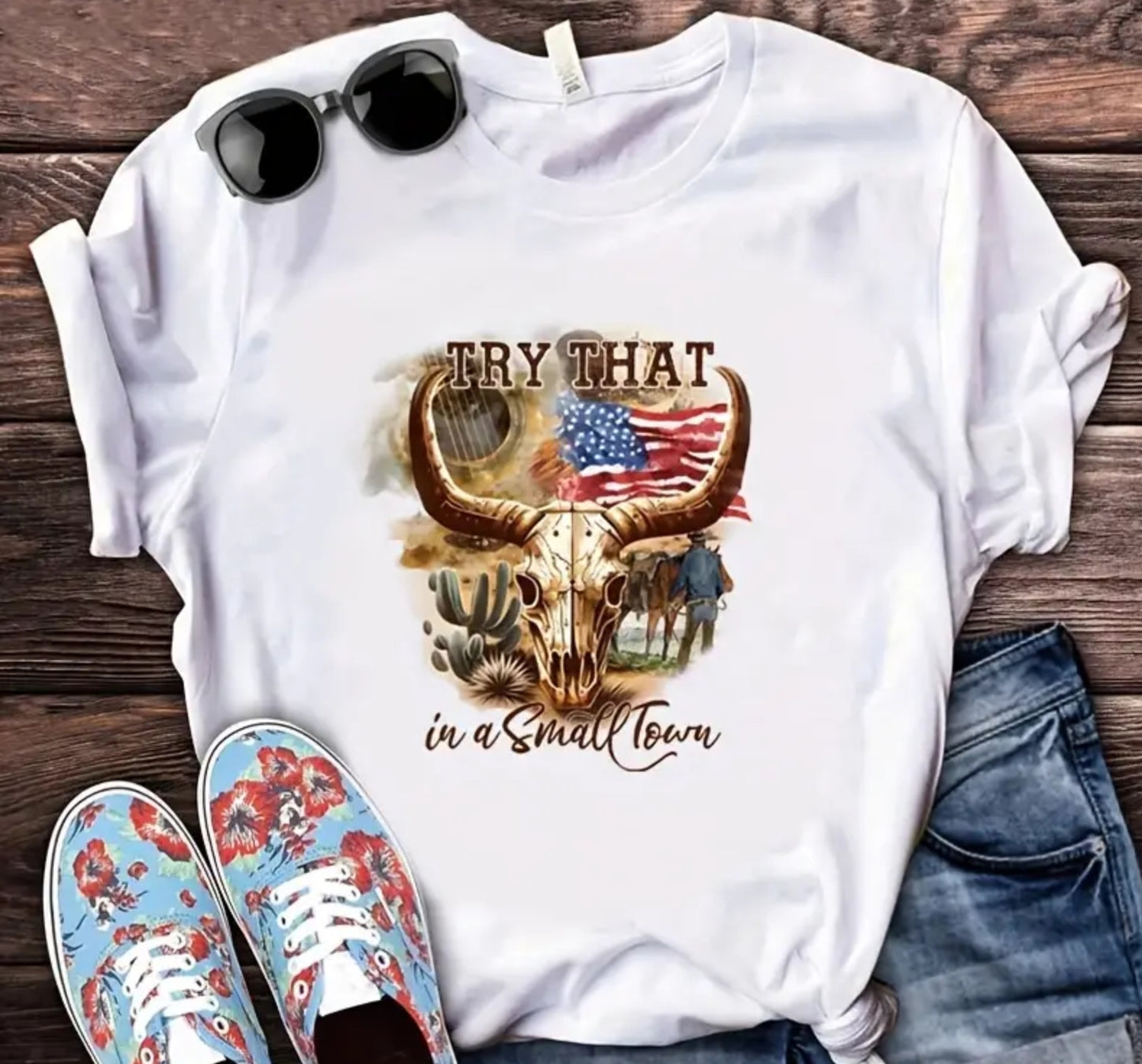 TRY THAT IN SMALL TOWN COW T-SHIRT