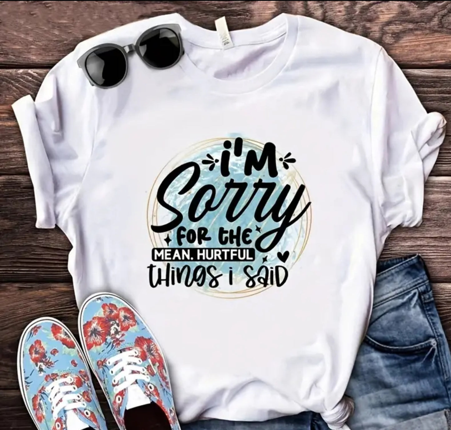 IM SORRY.... T-SHIRT
