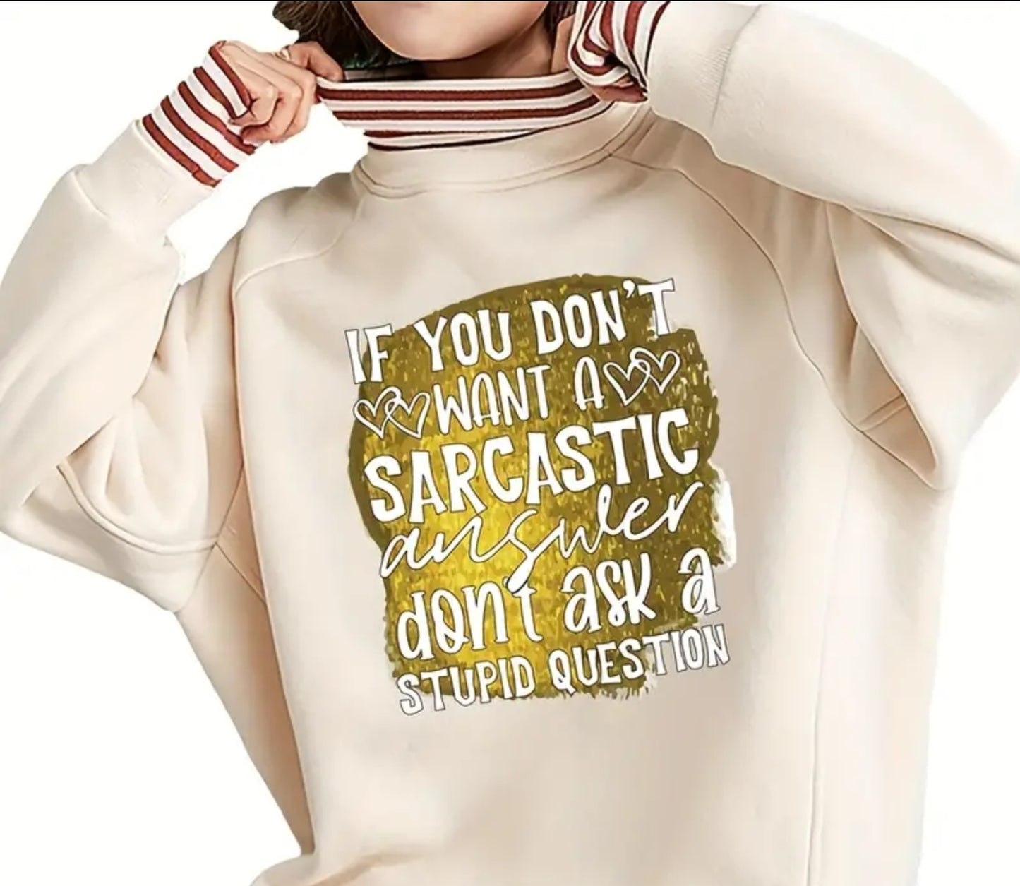 DONT ASK STUPID QUESTIONS T-SHIRT