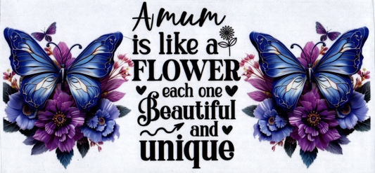 16oz A Mum Is Like a Flower