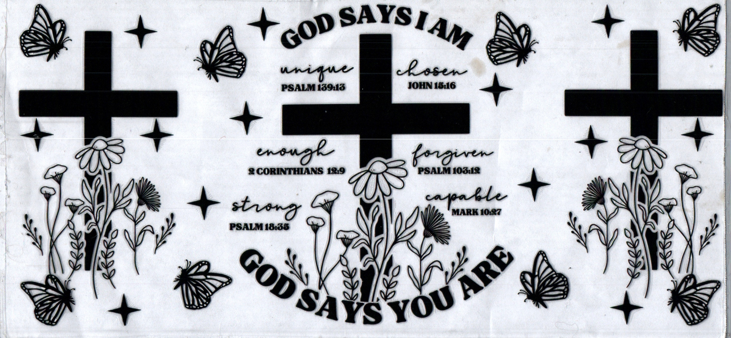 16oz God Says I Am Faith 109
