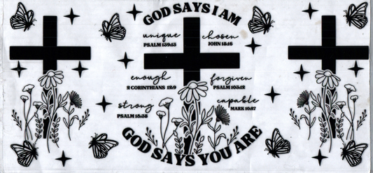 16oz God Says I Am Faith 109
