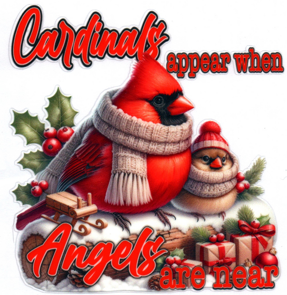 Cardinals appear when angels are near Single Decal 1