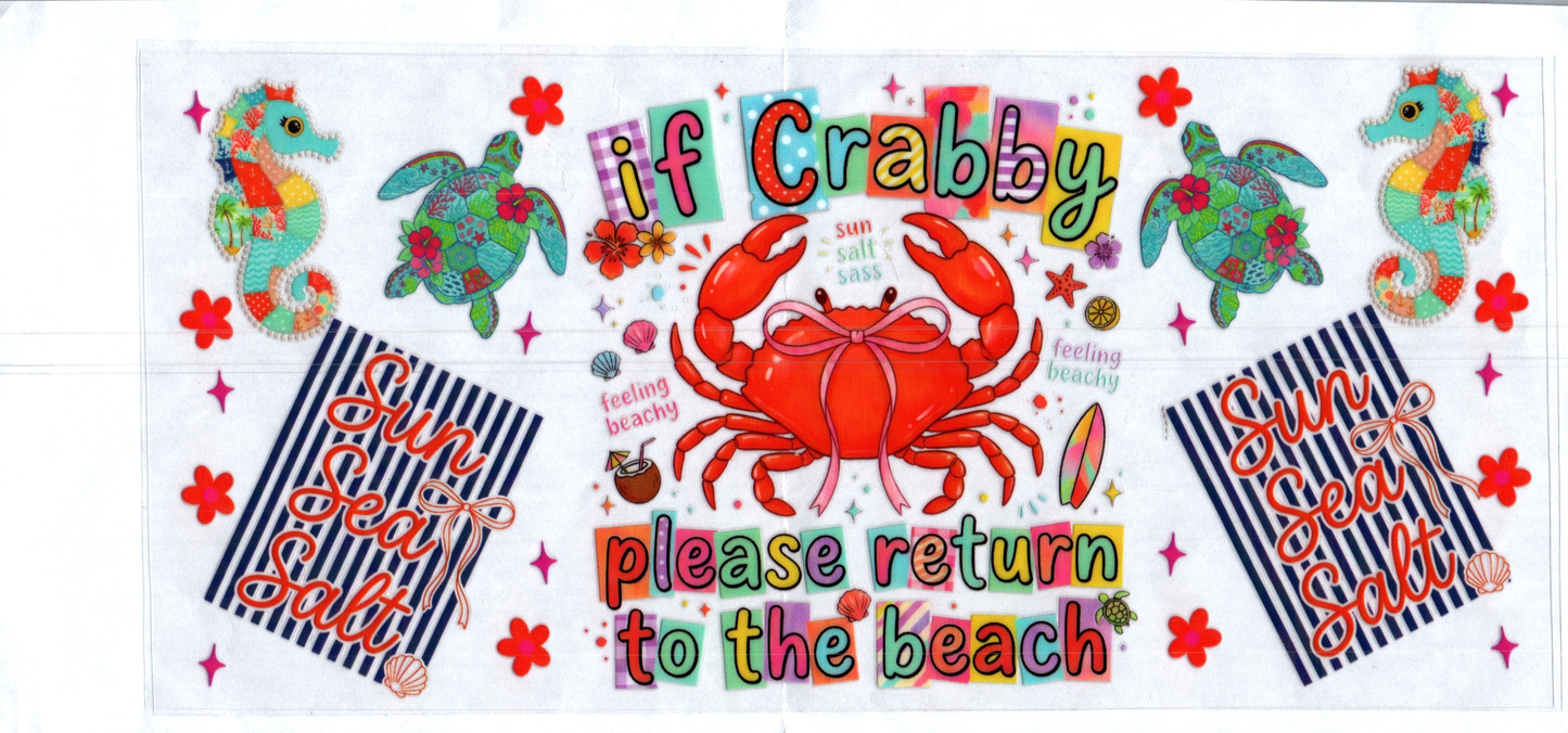 16 oz If crabby return to beach Summer 17