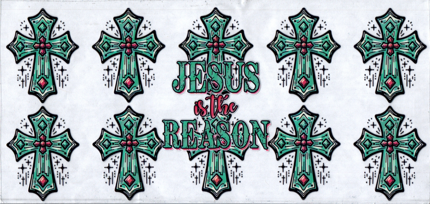 16oz Jesus is the Reason Cross Faith 19