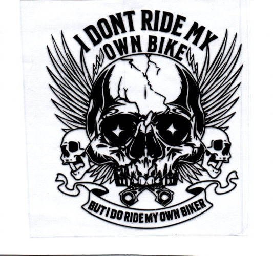 I dont ride my own bike Decal 20