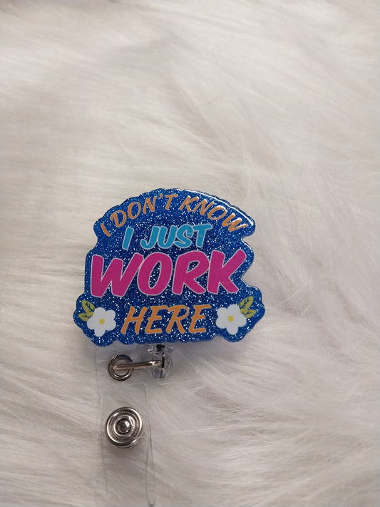 Look I just work here