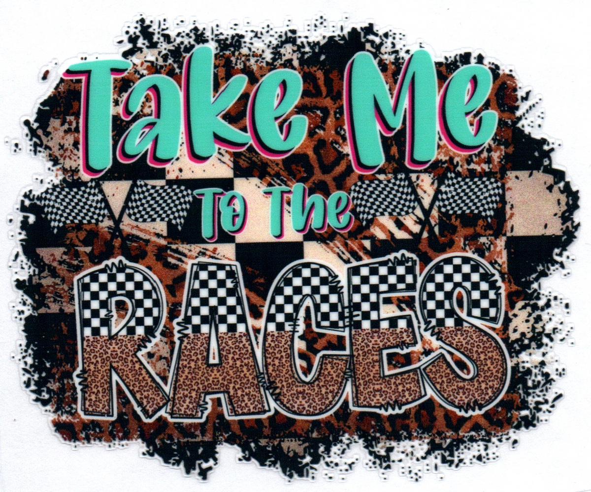 Take me to the Races Misc. Single Decal 24
