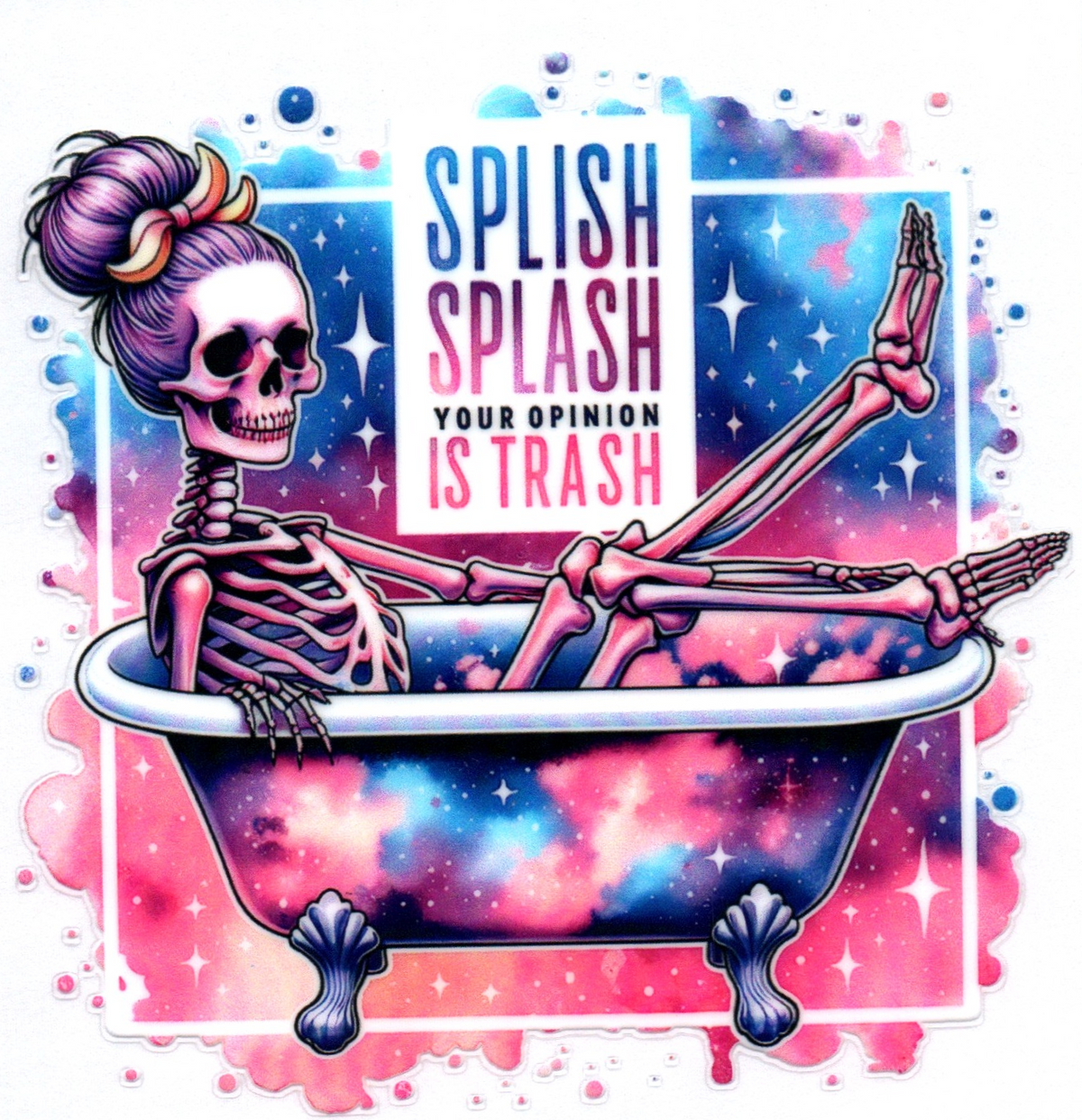 Splish Splash your opinion is trash 2 Single Decal 24