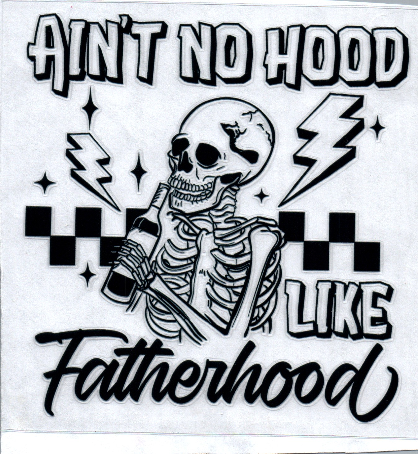 Ain't no hood like Fatherhood Decal 3