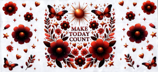 16oz Make today count Inspirational