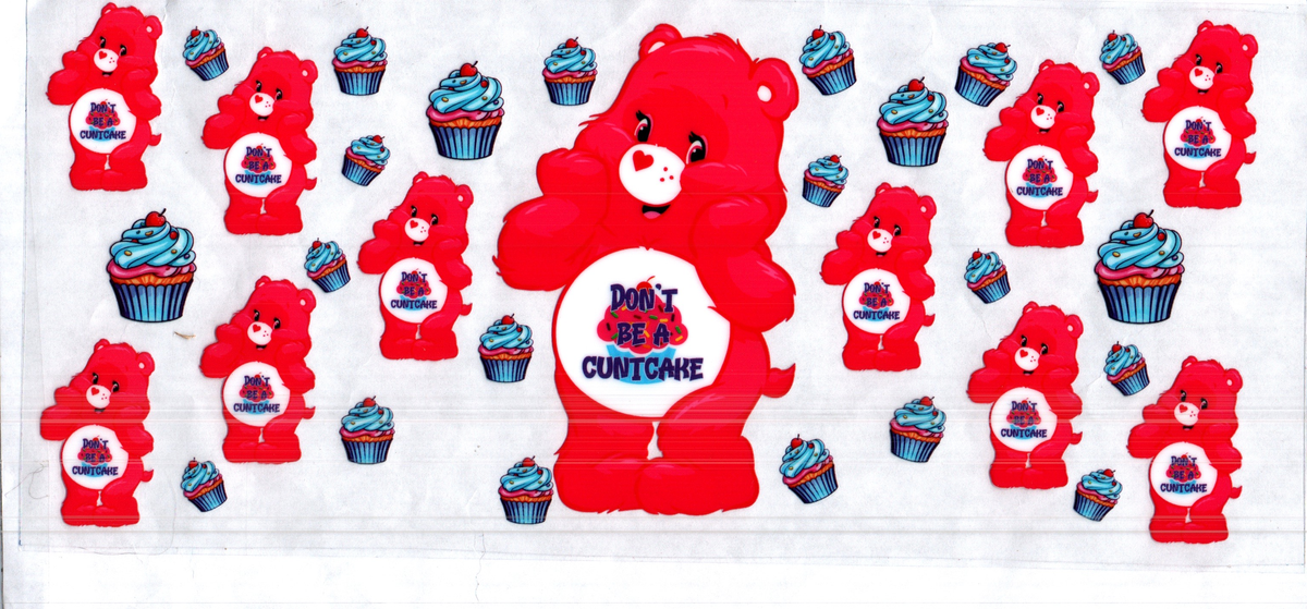 16 oz don't be a c***cake red bear misc 302