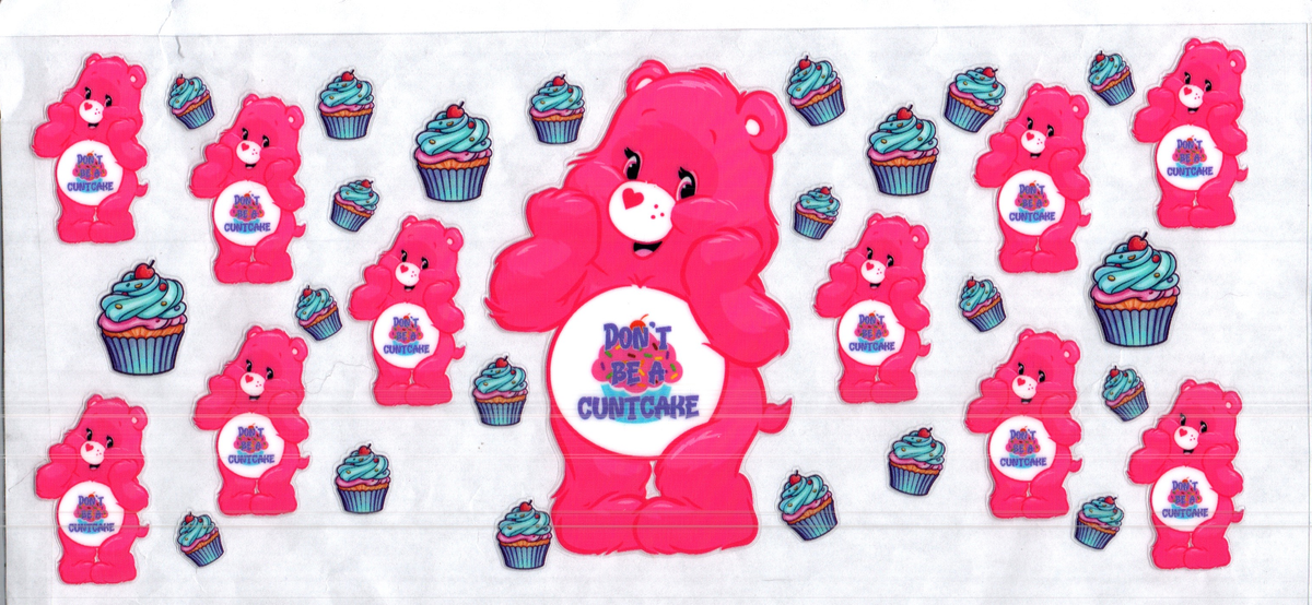 16 oz don't be a c***cake pink bear misc 303