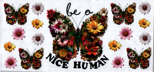 16oz Be a nice human Inspirational