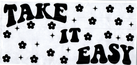 16oz Take it Easy Black Inspirational