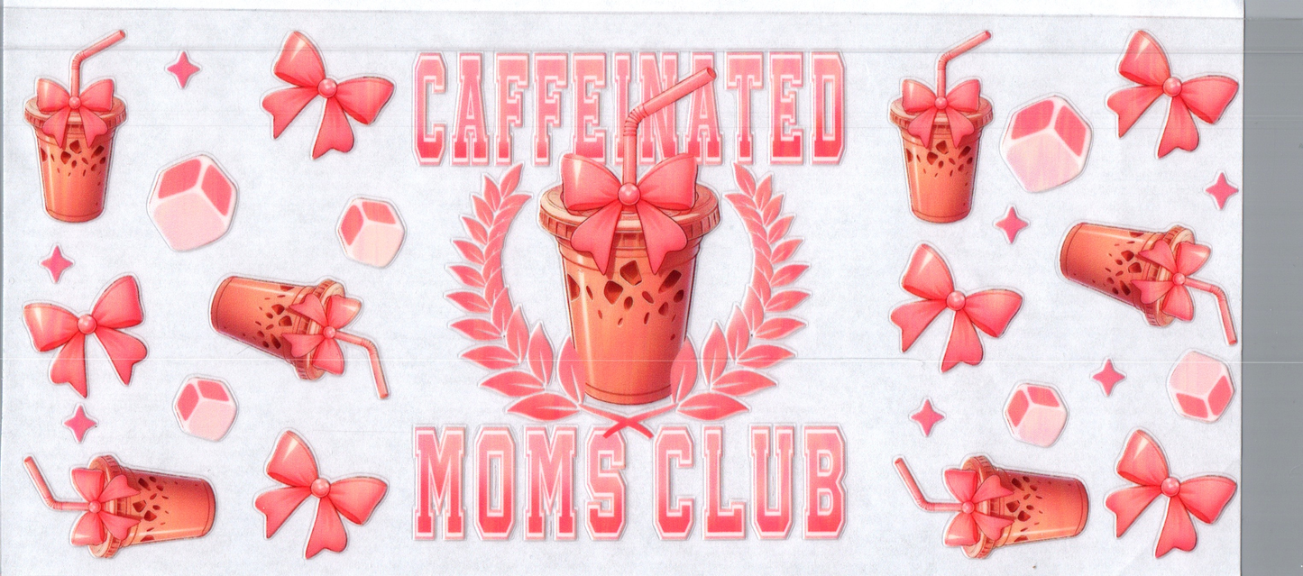 16oz Caffeinated Moms Club Pink