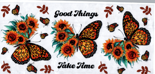 16oz Goof things take time Inspirational