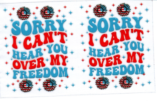 Sorry I cant hear you over my freedom Spray Bottle Wrap 37