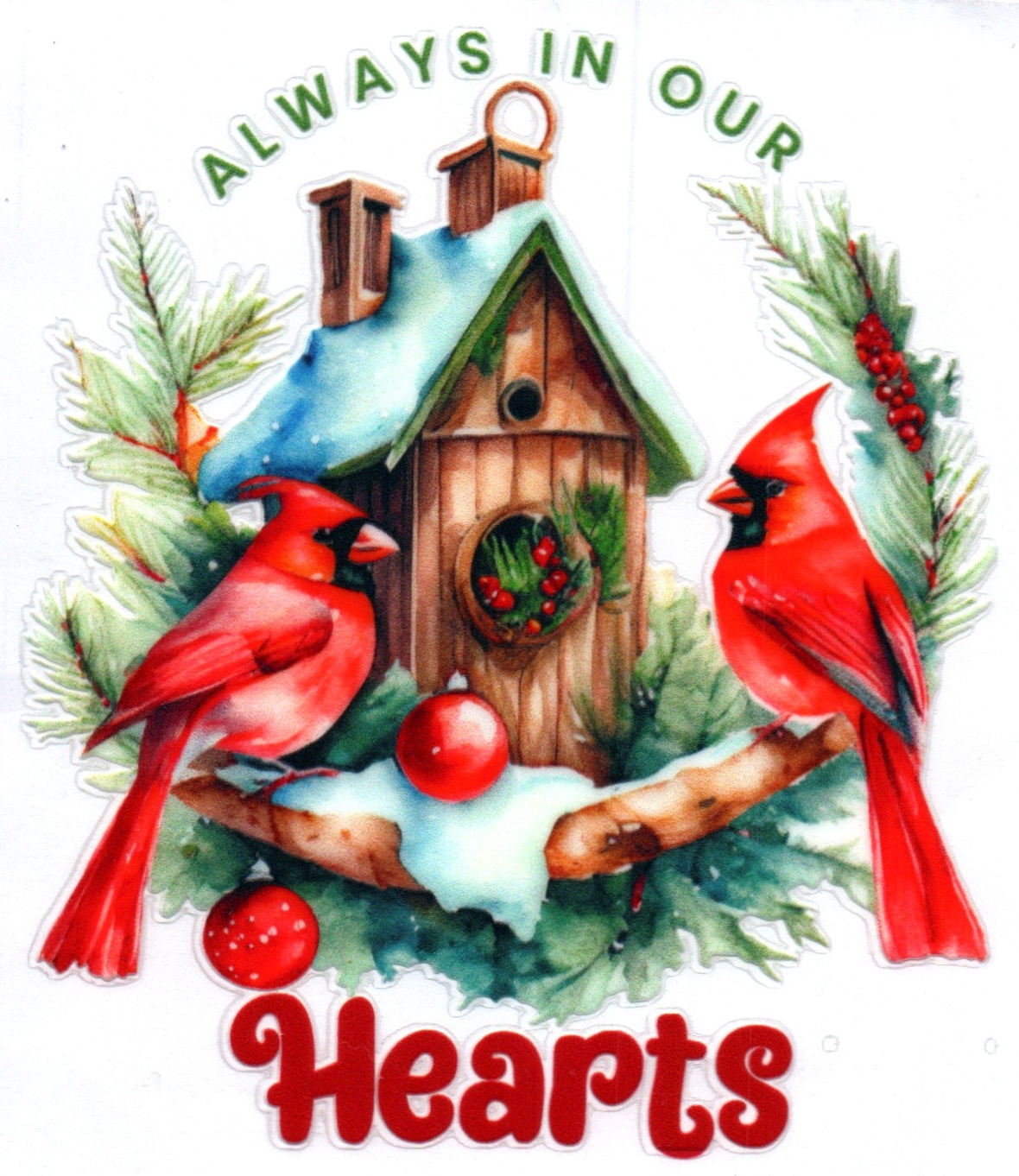 Always in our hearts red birds w/house Single Decal 3