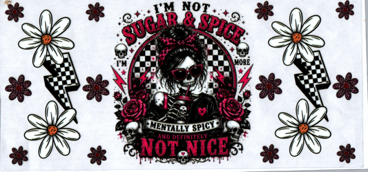 16 oz Mentally spicy and definitely not nice 42