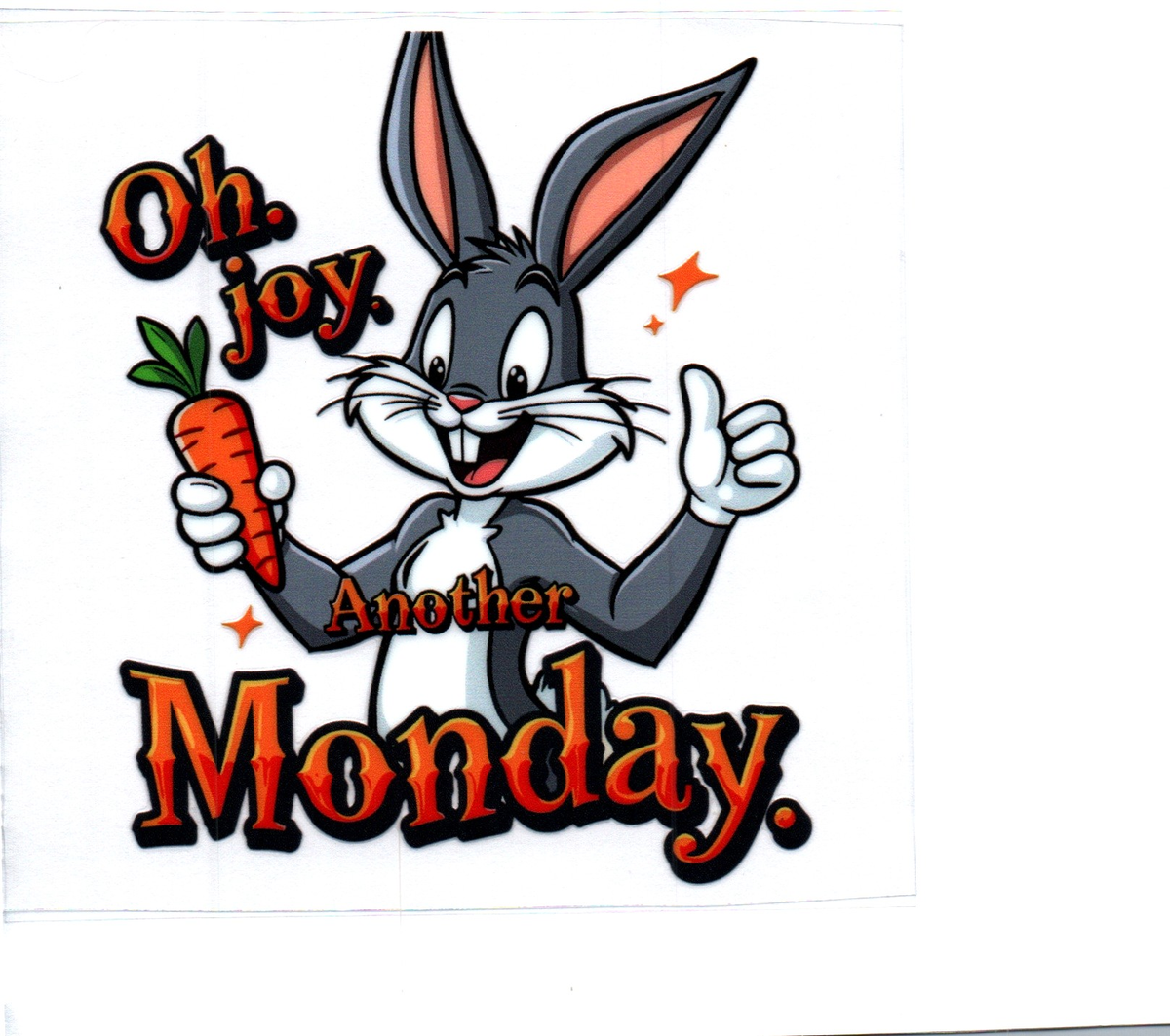 oh joy another monday DECALS 42