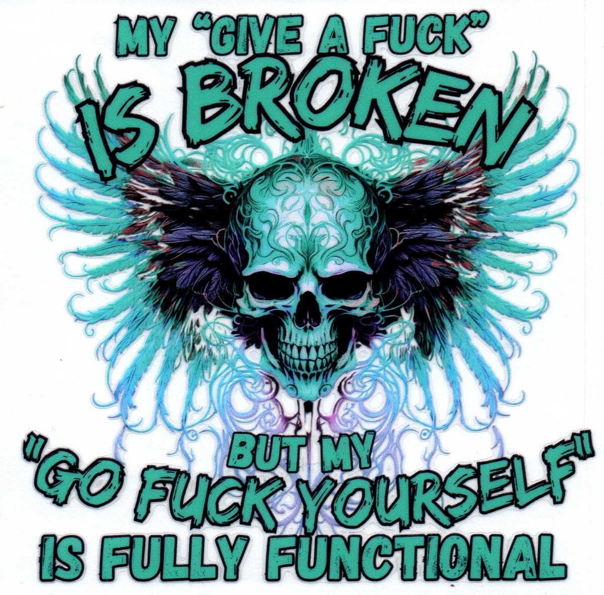 My give a fuck is broken Green Single Decal 4