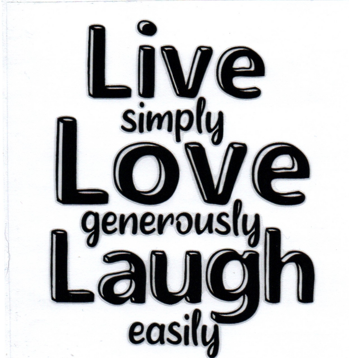 Live simply Love generously Laugh easily 4 Single Decal