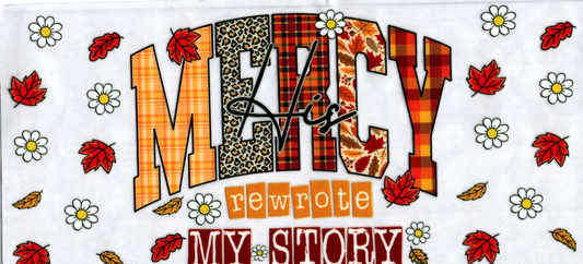 16oz His Mercy Faith 48