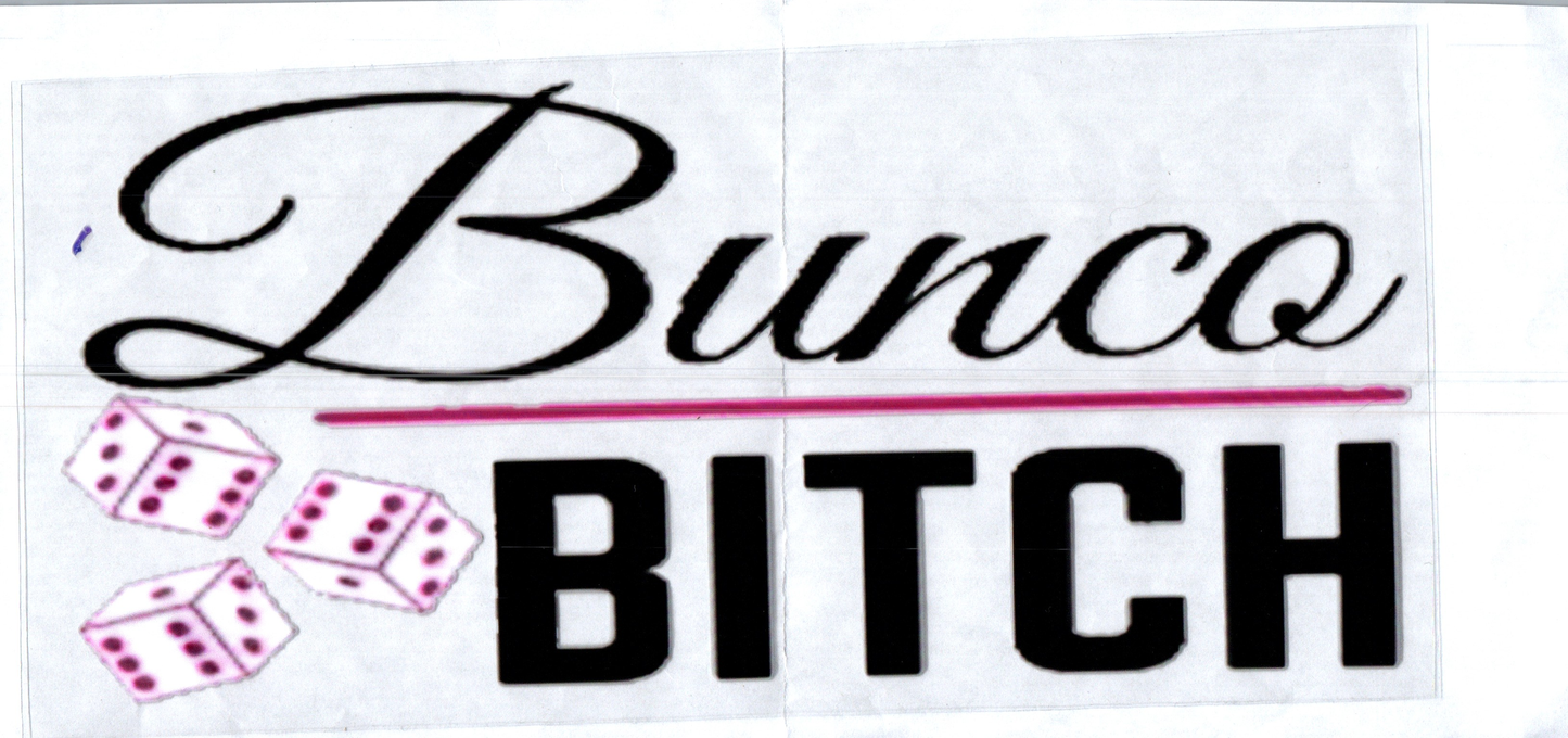 16 oz Bunco Bitch Hobbies 5